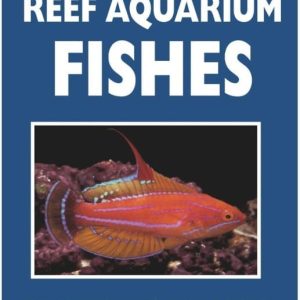Pocket Expert Guide to Reef Aquarium Fishes