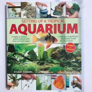 Setting Up A Tropical Aquarium Book